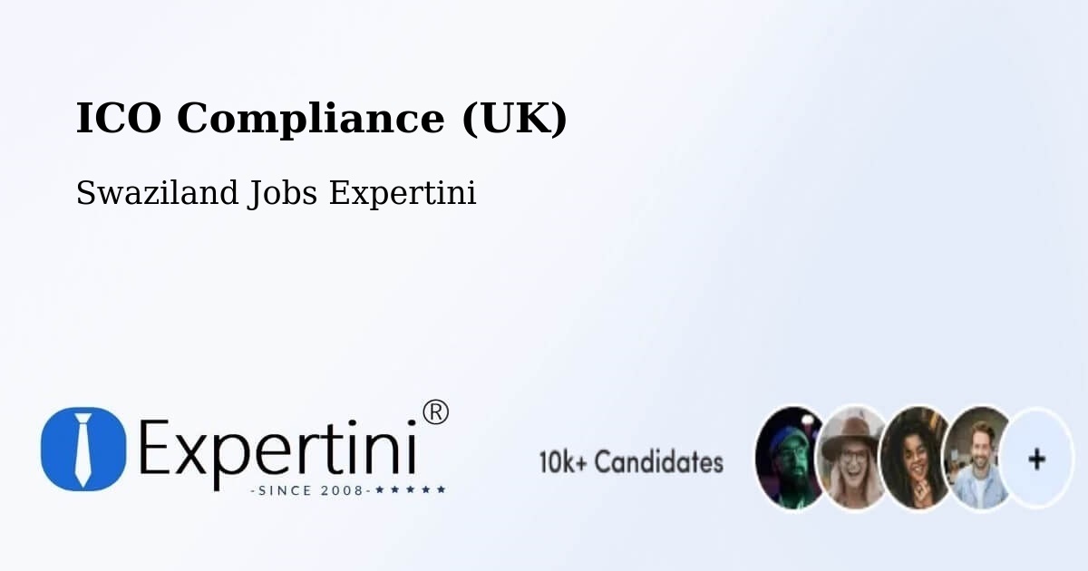 UK Data Protection & ICO Compliance – Swaziland - Swaziland Jobs Expertini