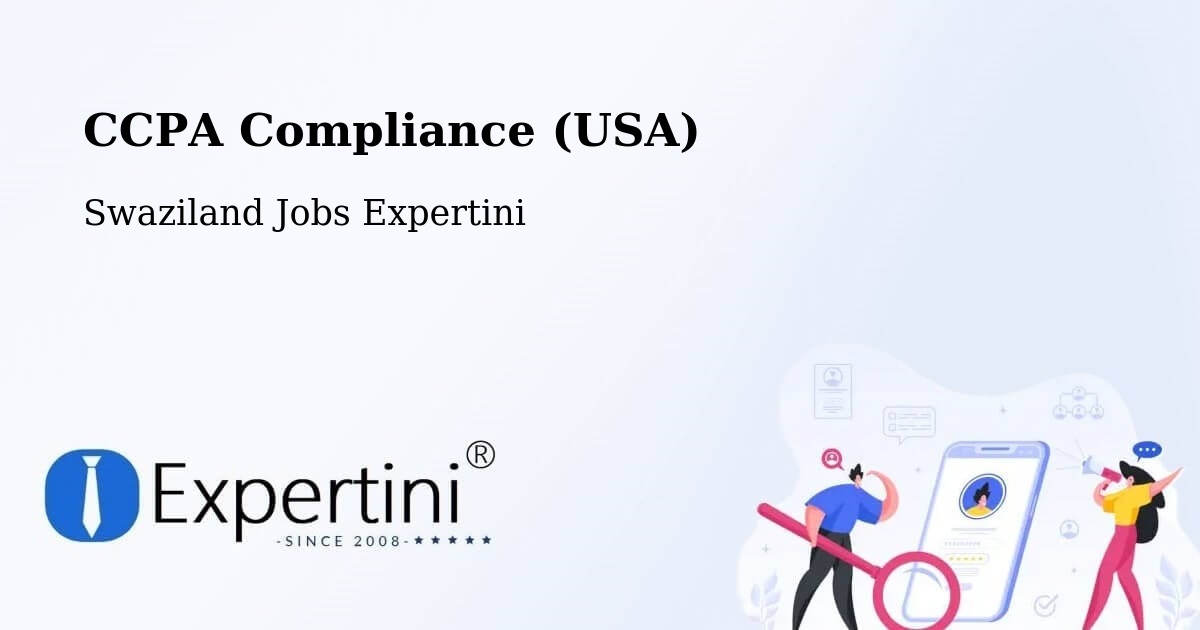 CCPA Compliance (USA) - Swaziland Jobs Expertini