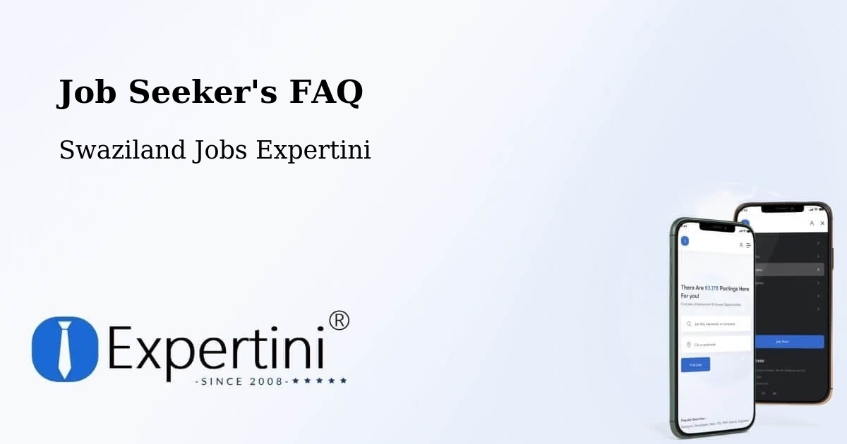Job Seeker's FAQ - Swaziland Jobs Expertini