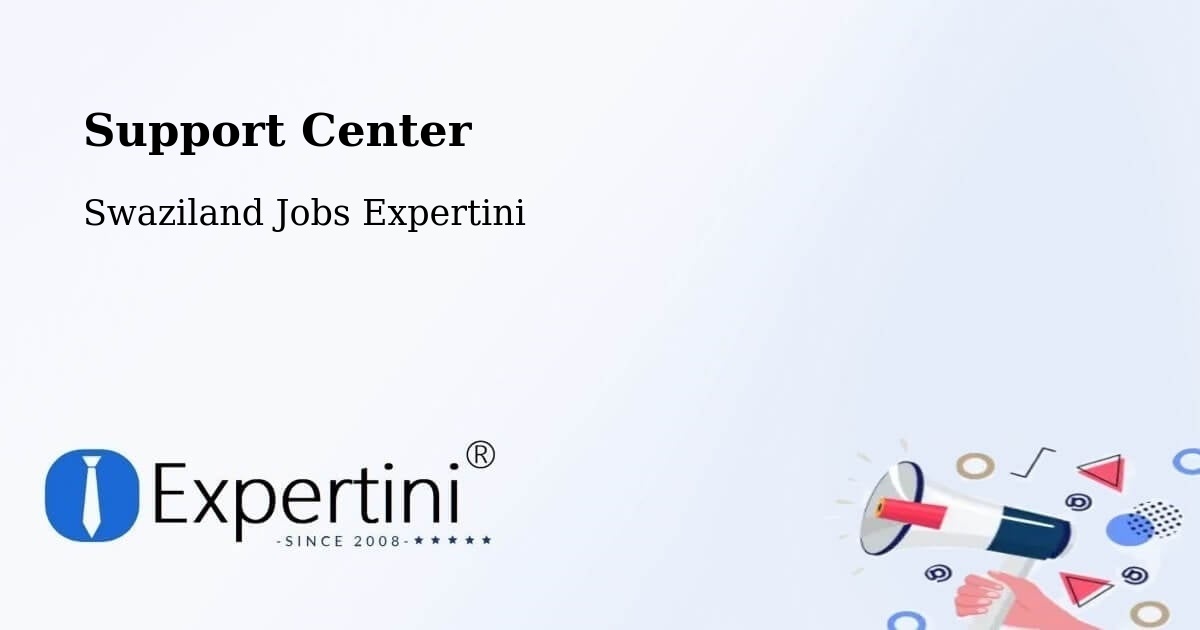 Support Center - Swaziland Jobs Expertini
