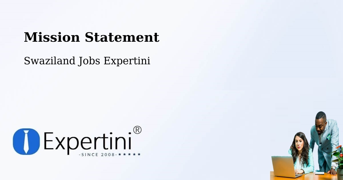 Corporate Mission – Swaziland - Swaziland Jobs Expertini